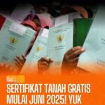 Pendaftaran Program Sertifikat Tanah Gratis – Pendaftaran Tanah Sistematis Lengkap (PTSL) resmi dibuka mulai Juni 2025